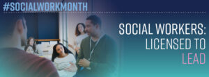 Licensed to lead #SocialWorkMonth